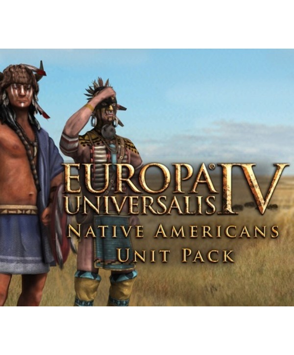 Europa Universalis IV - Native Americans Unit Pack DLC Steam Key GLOBAL